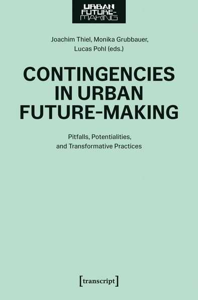 Produktbild: Contingencies in Urban Future-Making