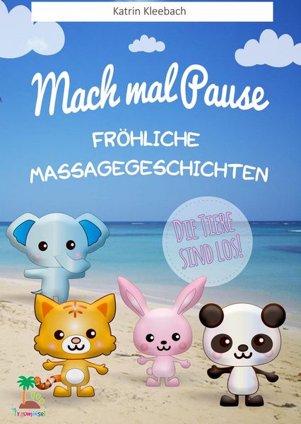 Produktbild: Mach mal Pause - Fr&ouml;hliche Massagegeschichten