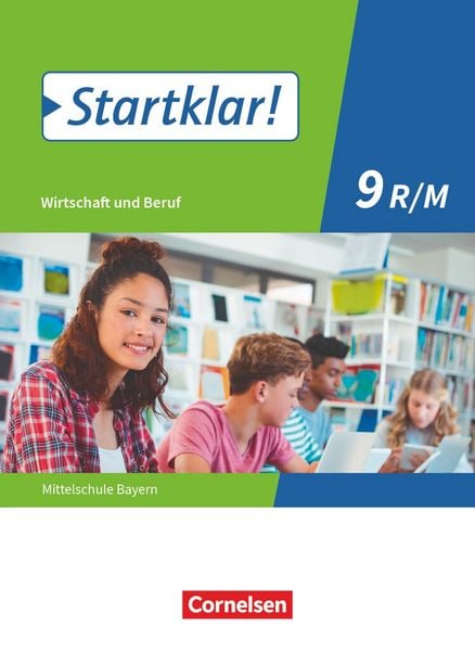 Produktbild: Startklar! - Wirtschaft und Beruf - Mittelschule Bayern - Ausgabe ab 2017 - 9. Jahrgangsstufe