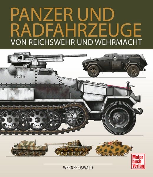 Produktbild: Panzer und Radfahrzeuge von Reichswehr und Wehrmacht