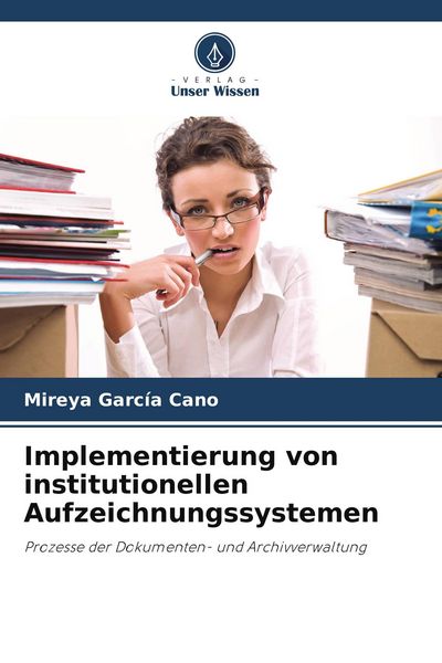 Produktbild: Implementierung von institutionellen Aufzeichnungssystemen