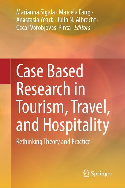 Produktbild: Case Based Research in Tourism, Travel, and Hospitality