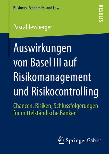 Produktbild: Auswirkungen von Basel III auf Risikomanagement und Risikocontrolling