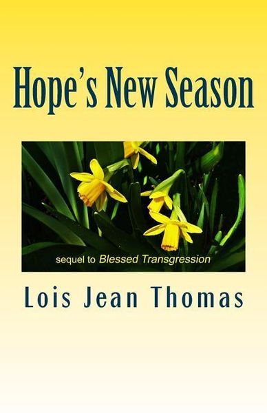 Produktbild: Hope's New Season: Sequel to Blessed Transgression