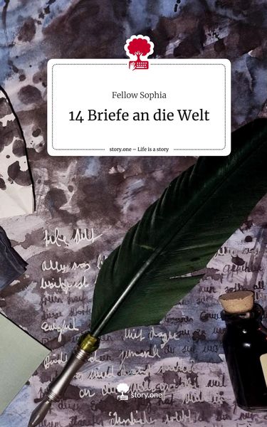 Produktbild: 14 Briefe an die Welt. Life is a Story - story.one