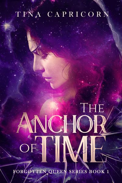 Produktbild: The Anchor of Time (Forgotten Queen Series, #1)