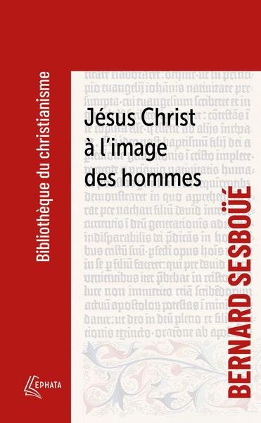 Produktbild: J&eacute;sus Christ &agrave; l'image des hommes