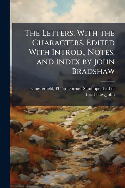 Produktbild: The Letters, With the Characters. Edited With Introd., Notes, and Index by John Bradshaw