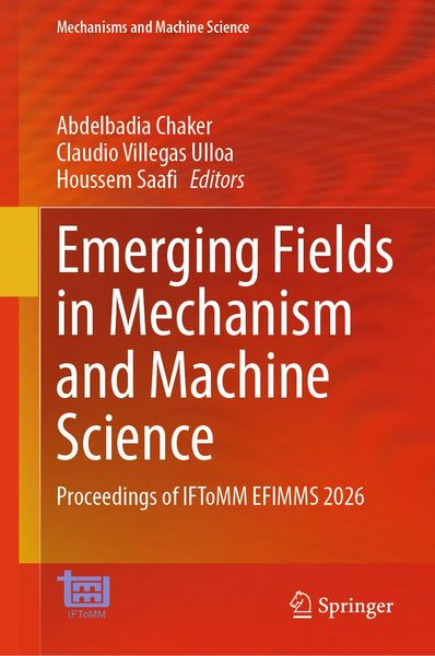 Produktbild: Emerging Fields in Mechanism and Machine Science