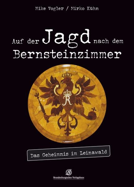 Produktbild: Auf der Jagd nach dem Bernsteinzimmer