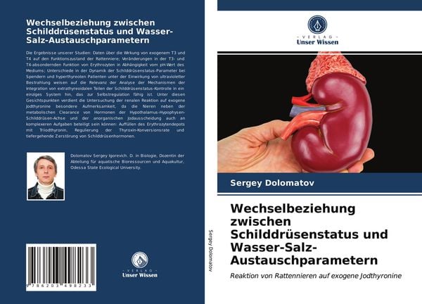 Wechselbeziehung zwischen Schilddrüsenstatus und Wasser-Salz-Austauschparametern, Taschenbuch von Sergey Dolomatov, Verlag Unser Wissen, 9786203498233