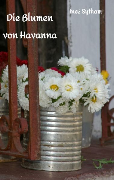 Produktbild: Die Blumen von Havanna