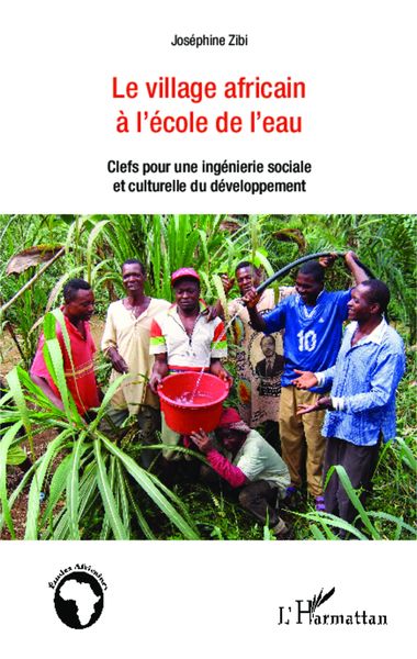 Produktbild: Le village africain &agrave; l'&eacute;cole de l'eau