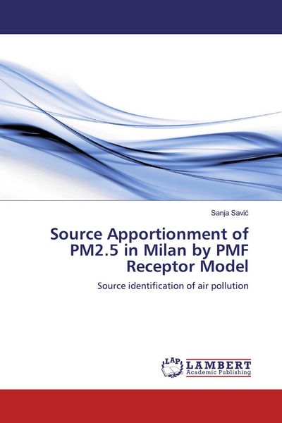 Produktbild: Source Apportionment of PM2.5 in Milan by PMF Receptor Model