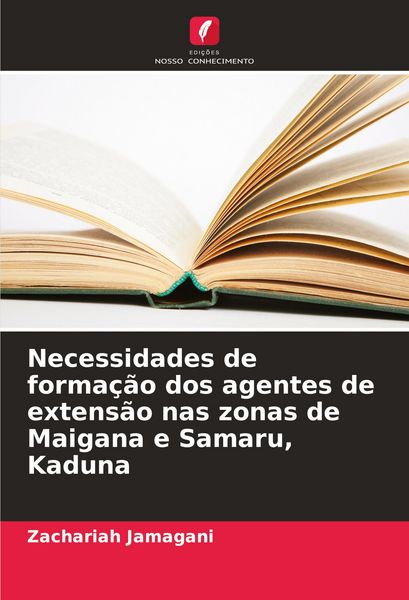 Produktbild: Necessidades de forma&ccedil;&atilde;o dos agentes de extens&atilde;o nas zonas de Maigana e Samaru, Kaduna