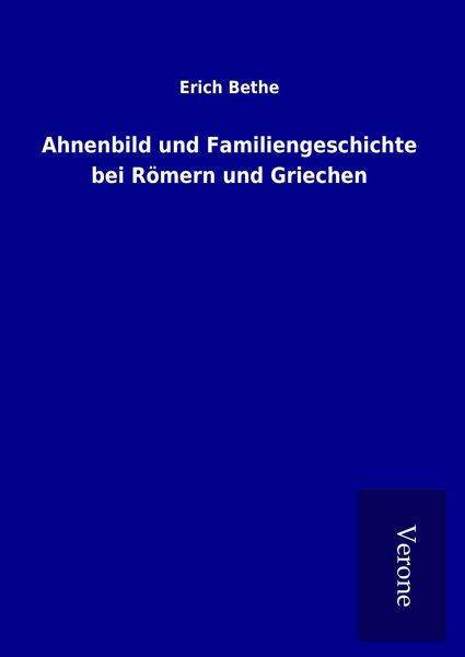 Produktbild: Ahnenbild und Familiengeschichte bei R&ouml;mern und Griechen