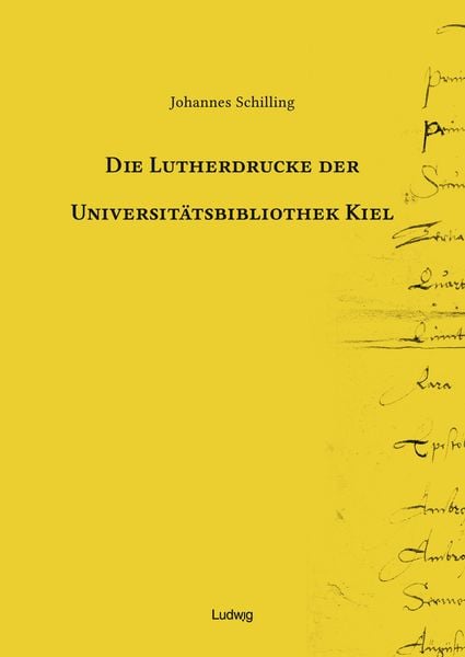 Produktbild: Die Lutherdrucke der Universit&auml;tsbibliothek Kiel