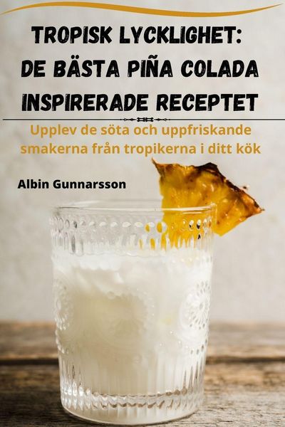 Produktbild: Tropisk Lycklighet