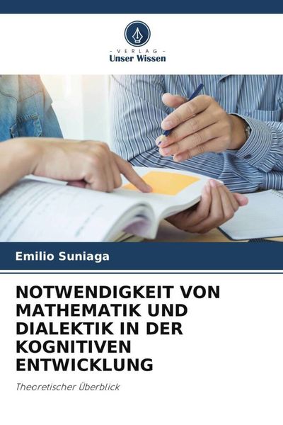Produktbild: Notwendigkeit von Mathematik und Dialektik in der Kognitiven Entwicklung