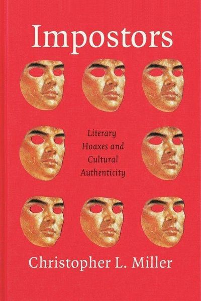 Produktbild: Miller, C: Impostors - Literary Hoaxes and Cultural Authenti