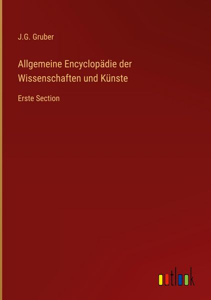 Produktbild: Allgemeine Encyclop&auml;die der Wissenschaften und K&uuml;nste
