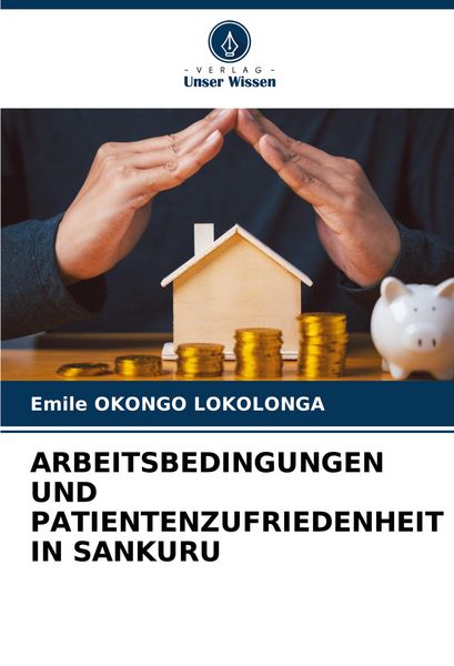 Produktbild: Arbeitsbedingungen und Patientenzufriedenheit in Sankuru