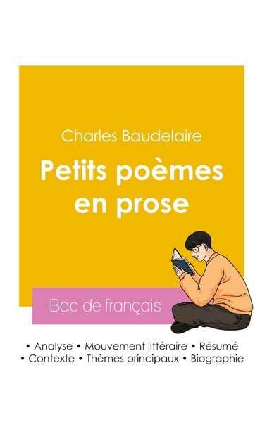 Produktbild: R&eacute;ussir son Bac de fran&ccedil;ais 2026 : Analyse du recueil Petits po&egrave;mes en prose de Charles Baudelaire