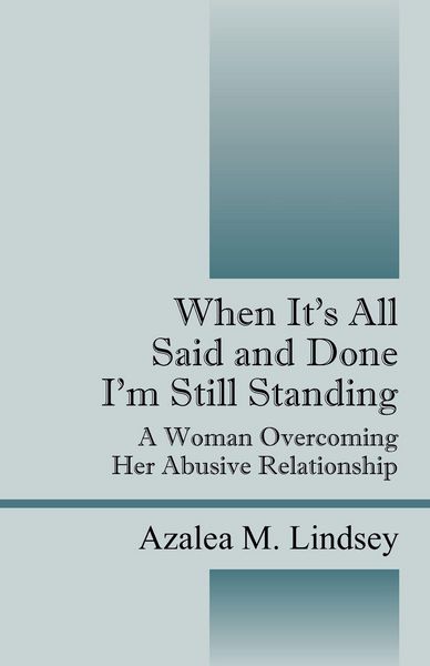 Produktbild: When it's All Said and Done I'm Still Standing