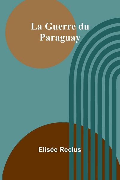 Produktbild: La Guerre du Paraguay