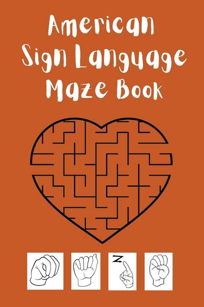 Produktbild: American Sign Language Maze Book.This book is perfect for your child to learn and practice the ASL alphabet and have fun at the same time.