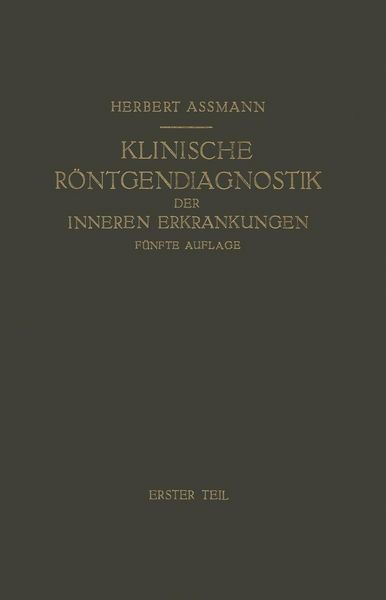 Produktbild: Die Klinische R&ouml;ntgendiagnostik der Inneren Erkrankungen