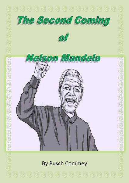 Produktbild: The Second Coming of Nelson Mandela (Madiba Series, #1)