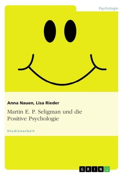 Produktbild: Martin E. P. Seligman und die Positive Psychologie