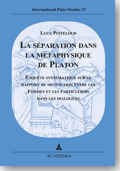Produktbild: La s&eacute;paration dans la m&eacute;taphysique de Platon