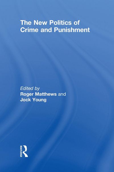 Produktbild: The New Politics of Crime and Punishment