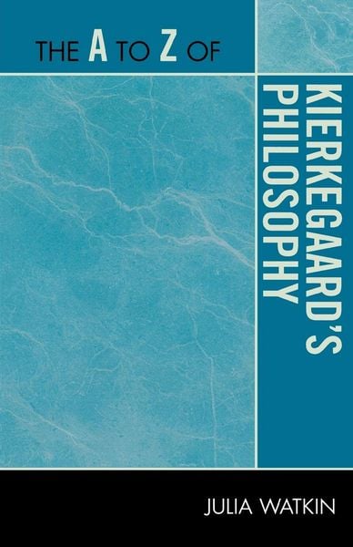 Produktbild: A to Z of Kierkegaard's Philosophy