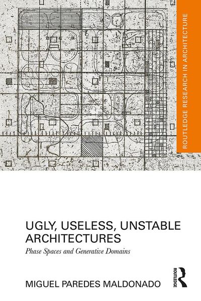 Produktbild: Ugly, Useless, Unstable Architectures