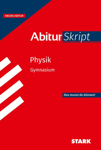 STARK Physik - AbiturSkript ab 2026, Taschenbuch von Florian Borges, Stark Verlag GmbH, 978-3-8490-6232-3