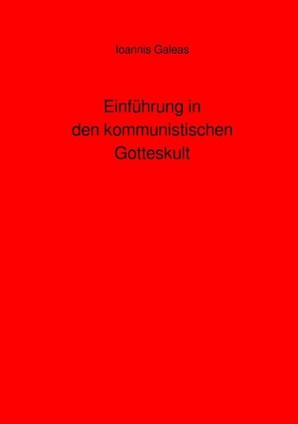 Produktbild: Einf&uuml;hrung in den kommunistischen Gotteskult