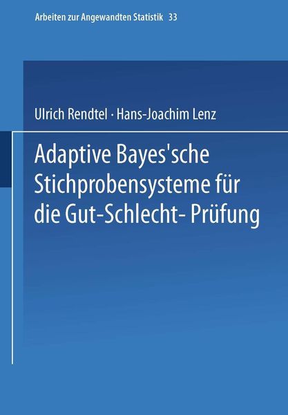 Produktbild: Adaptive Bayes'sche Stichprobensysteme f&uuml;r die Gut-Schlecht-Pr&uuml;fung
