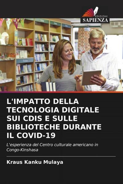 Produktbild: L'impatto Della Tecnologia Digitale Sui Cdis E Sulle Biblioteche Durante Il Covid-19