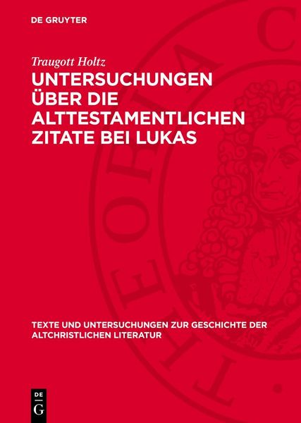 Produktbild: Untersuchungen &uuml;ber die alttestamentlichen Zitate bei Lukas