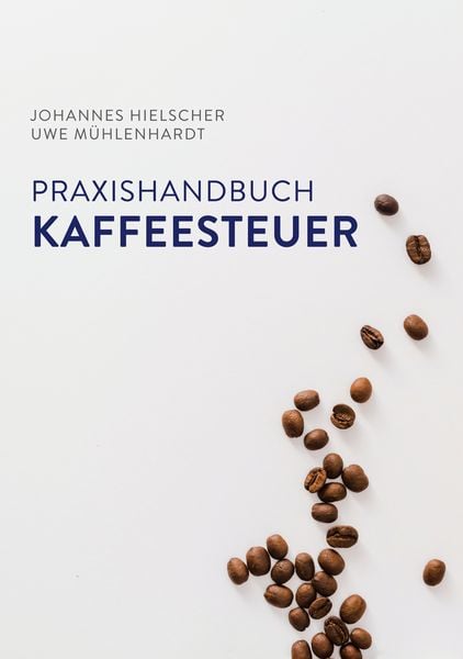 Produktbild: Praxishandbuch Kaffeesteuer