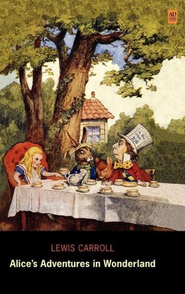 Produktbild: Carroll, L: Alice's Adventures in Wonderland (Ad Classic Lib