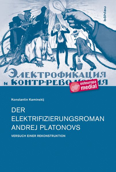 Produktbild: Der Elektrifizierungsroman Andrej Platonovs