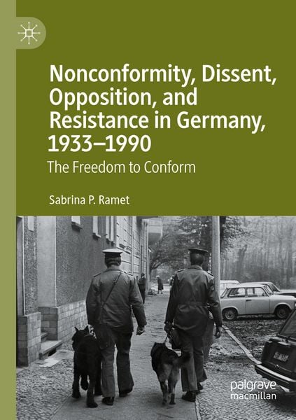 Produktbild: Nonconformity, Dissent, Opposition, and Resistance in Germany, 1933-1990