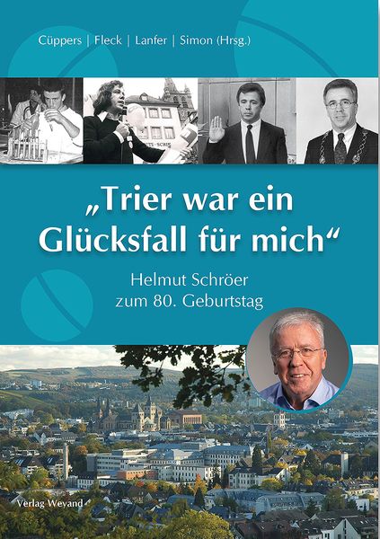 Produktbild: &bdquo;Trier war ein Gl&uuml;cksfall f&uuml;r mich&ldquo;