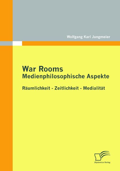 Produktbild: War Rooms: Medienphilosophische Aspekte