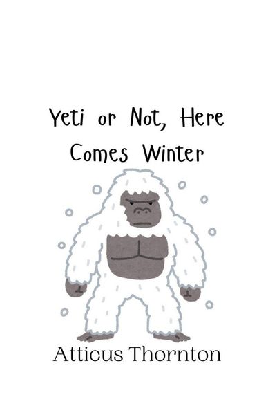 Produktbild: Yeti or Not, Here Comes Winter