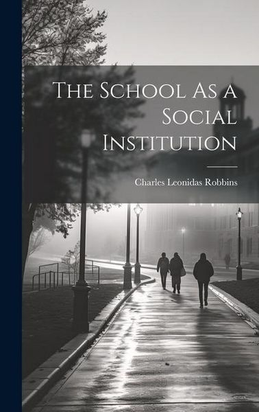 Produktbild: The School As a Social Institution